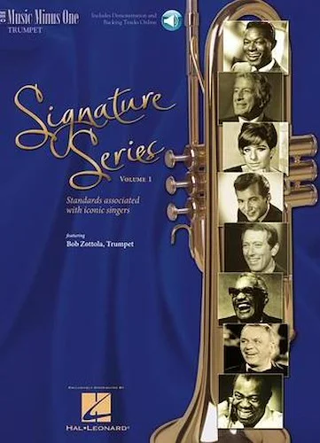 Signature Series, Volume 1: Standards Associated with Singers of Our Time for Trumpet - Music Minus One Trumpet