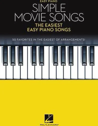 Simple Movie Songs - The Easiest Easy Piano Songs