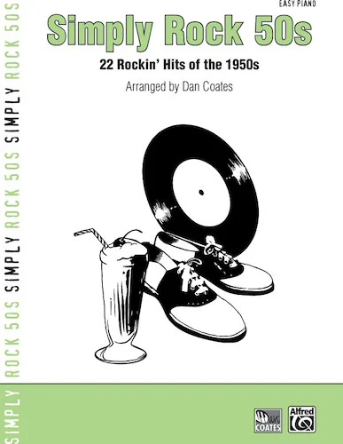 Simply Rock 50s: 22 Rockin' Hits of the 1950s