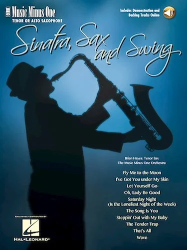 Sinatra, Sax and Swing - Music Minus One Tenor Saxophone