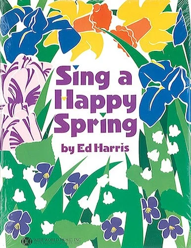 Sing a Happy Spring