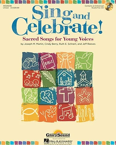 Sing and Celebrate! Sacred Songs for Young Voices - Sacred Songs for Young Voices