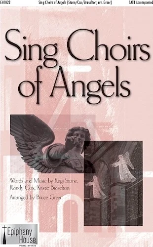 Sing Choirs of Angels