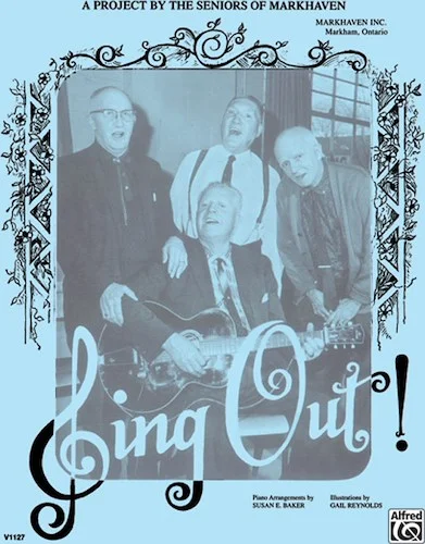 Sing Out! -- All Time and Old Time Favourites