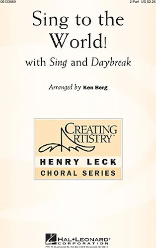 Sing to the World!