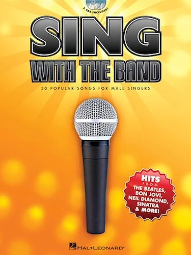 Sing with the Band - 30 Popular Songs for Male Singers - 30 Popular Songs for Male Singers