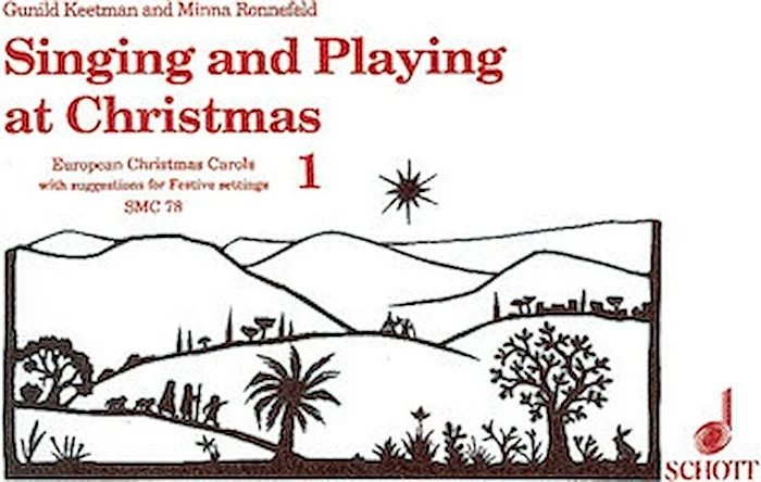 Singing and Playing at Christmas, Volume 1