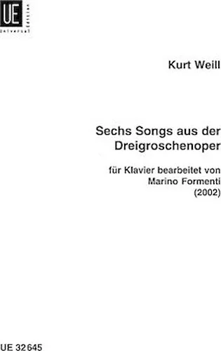 Six Songs from The Threepenny Opera - for Piano