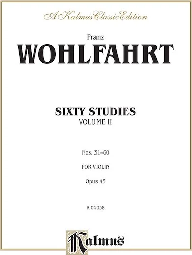 Sixty Studies, Opus 45, Volume II (Nos. 31-60)