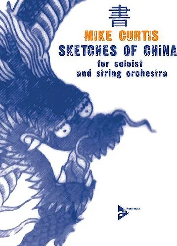 Sketches of China: For Soloist and String Orchestra