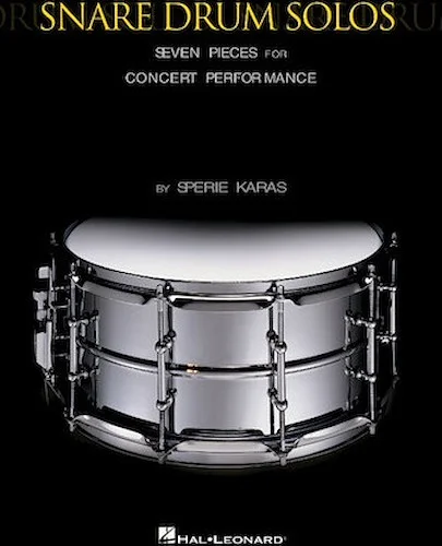 Snare Drum Solos - Seven Pieces for Concert Performance