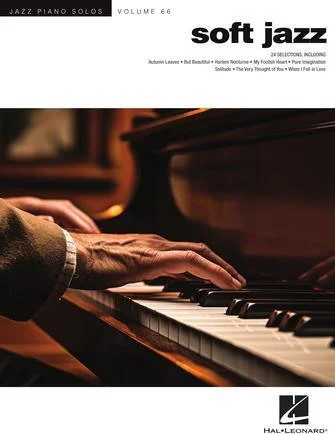 Soft Jazz - Jazz Piano Solos Series Volume 66