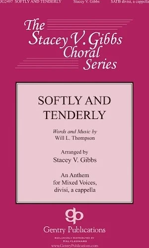 Softly and Tenderly