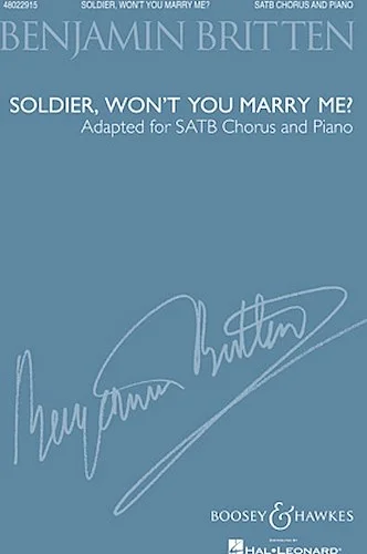 Soldier, Won't You Marry Me?