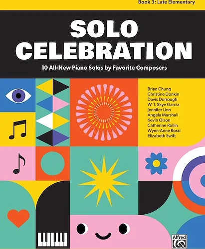 Solo Celebration, Book 3<br>10 All-New Piano Solos by Favorite Composers