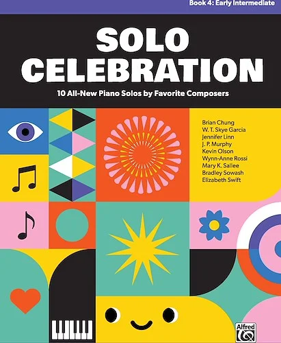 Solo Celebration, Book 4<br>10 All-New Piano Solos by Favorite Composers