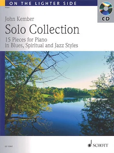 Solo Collection - 15 Pieces for Piano in Blues, Spiritual and Jazz Styles
