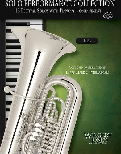 Solo Performance Collection - 18 Festival Solos with Piano Accompaniment