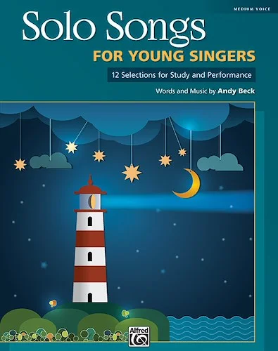 Solo Songs for Young Singers: 12 Selections for Study and Performance