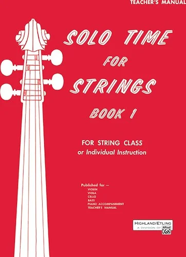 Solo Time for Strings, Book 1: For String Class or Individual Instruction