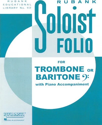 Soloist Folio - Trombone/Baritone B.C. and Piano