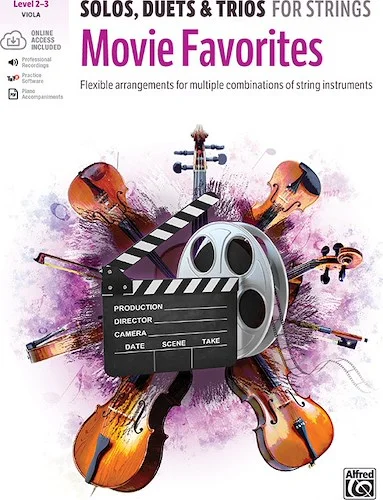 Solos, Duets & Trios for Strings: Movie Favorites<br>Flexible Arrangements for Multiple Combinations of String Instruments