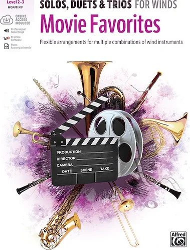 Solos, Duets & Trios for Winds: Movie Favorites: Flexible Arrangements for Multiple Combinations of Wind Instruments