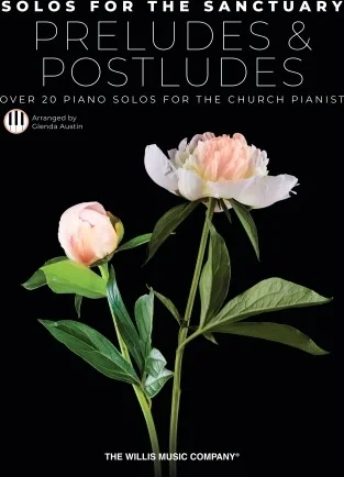 Solos for the Sanctuary - Preludes and Postludes