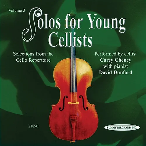 Solos for Young Cellists CD, Volume 3: Selections from the Cello Repertoire