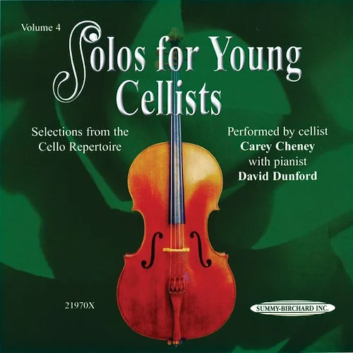 Solos for Young Cellists CD, Volume 4: Selections from the Cello Repertoire