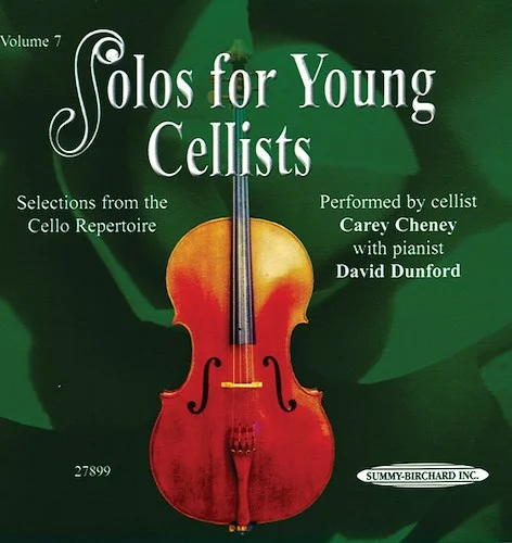 Solos for Young Cellists CD, Volume 7: Selections from the Cello Repertoire