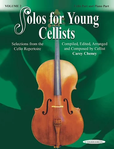 Solos for Young Cellists Cello Part and Piano Acc., Volume 2: Selections from the Cello Repertoire