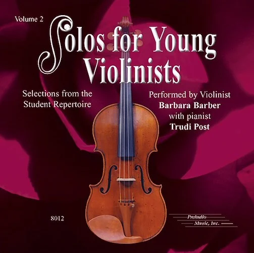 Solos for Young Violinists CD, Volume 2: Selections from the Student Repertoire