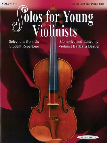 Solos for Young Violinists Violin Part and Piano Acc., Volume 4: Selections from the Student Repertoire