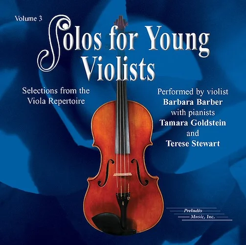 Solos for Young Violists CD, Volume 3: Selections from the Viola Repertoire