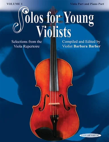 Solos for Young Violists Viola Part and Piano Acc., Volume 1: Selections from the Viola Repertoire