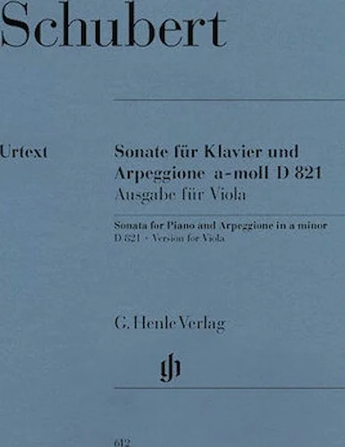 Sonata for Piano and Arpeggione A minor D 821 (Op. Posth.)