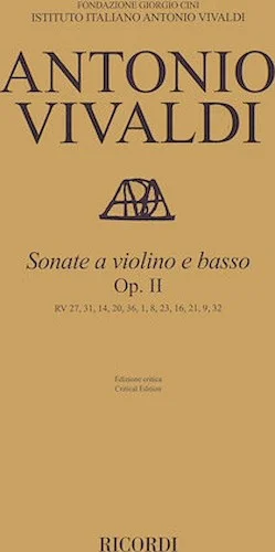 Sonata for Violin and Basso Continuo, Op. 2 - RV 27, 31, 14, 20, 36, 1, 8, 23, 16, 21, 9, 32