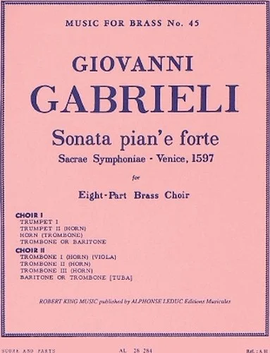 Sonata Pian'e Forte - Sacrae Symphoniae Venice, 1597 - for Eight-Part Brass Choir