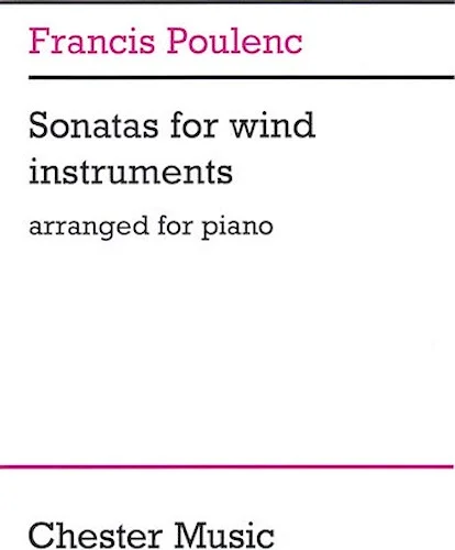 Sonatas for Wind Instruments - Arranged for Solo Piano by Francis Poulenc