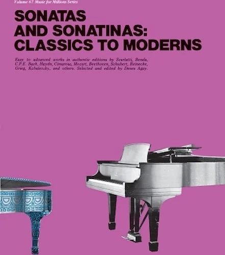Sonatas and Sonatinas: Classics to Moderns - Music for Millions Series