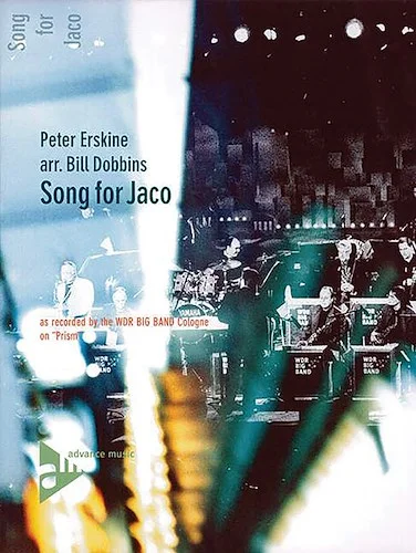 Song for Jaco: As Recorded by the WDR Big Band Cologne on <i>Prism</i>
