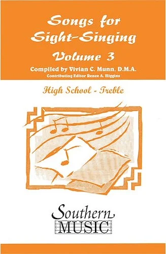 Songs for Sight Singing - Volume 3 - High School Edition