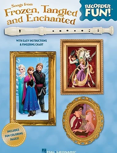 Songs from Frozen, Tangled and Enchanted - Recorder Fun! - with Easy Instructions & Fingering Chart