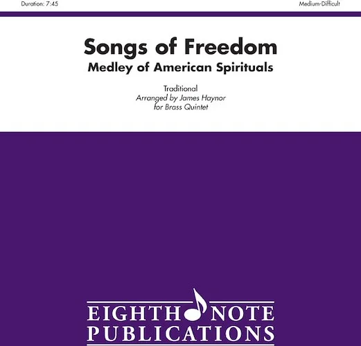 Songs of Freedom: Medley of American Spirituals