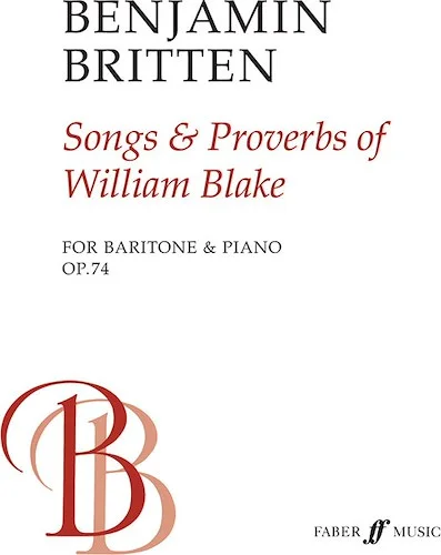 Songs and Proverbs of William Blake: For Baritone and Piano