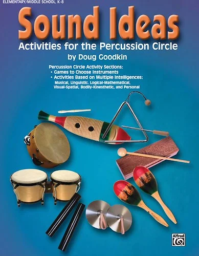 Sound Ideas: Activities for the Percussion Circle