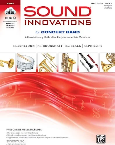 Sound Innovations for Concert Band, Book 2: A Revolutionary Method for Early-Intermediate Musicians