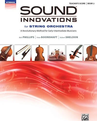 Sound Innovations for String Orchestra, Book 2: A Revolutionary Method for Early-Intermediate Musicians