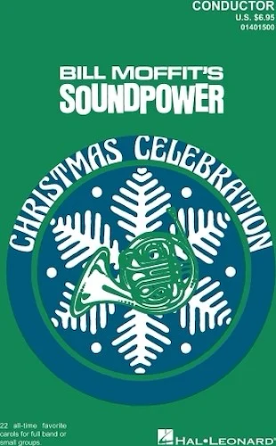 Soundpower Christmas Celebration - Bill Moffit - Conductor Score